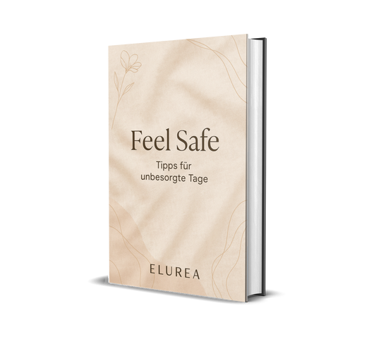 Feel Safe – Tipps für unbesorgte Tage